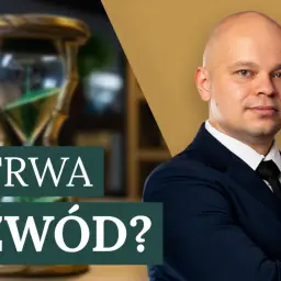 Klepsydra i prawnik. Dowiedz się, ile trwa rozwód z orzekaniem o winie.