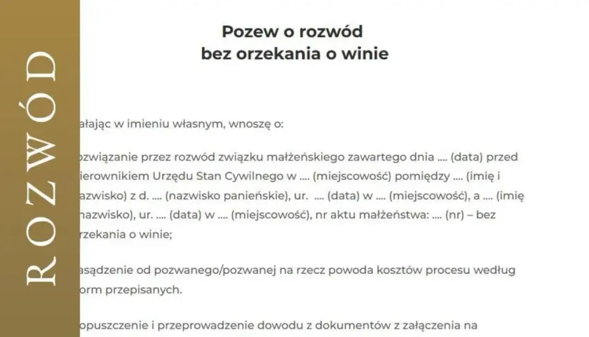 Pozew o rozwód bez orzekania o winie. Dokument zawiera treść wniosku o rozwiązanie związku małżeńskiego, wyjaśniając jak uzasadnić pozew o rozwód bez orzekania o winie.